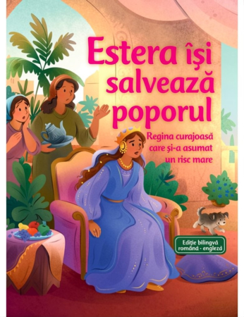 Bilingve - Estera isi salveaza poporul (Seria Biblia pentru micii aventurieri ai lecturii)