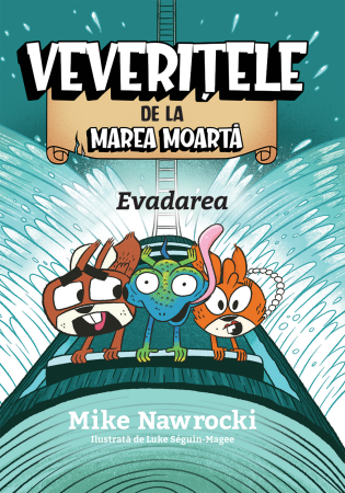 Carti - Evadarea - Veveritele de la Marea Moarta, vol. 12