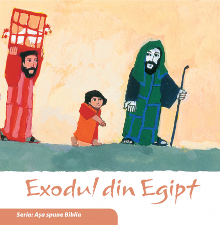 Carti - Exodul din Egipt (Seria: Asa spune Biblia)