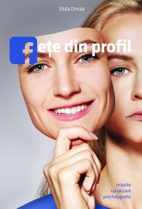 Viata crestina - Fete din profil. Mastile socializarii in fotografie