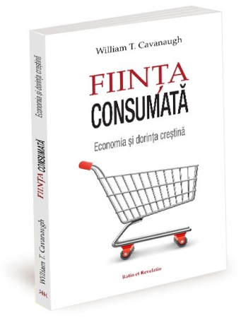 Instrumente teologice - Ființa consumată. Economia și doctrina creștină