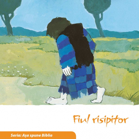 Carti - Fiul risipitor (Seria: Asa spune Biblia)