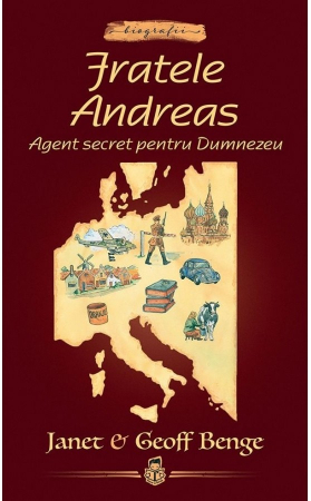 Carti - Fratele Andreas: Agent secret pentru Dumnezeu -- seria Biografii