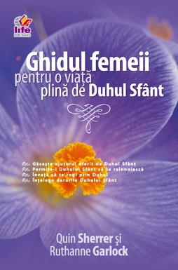 Carti - Ghidul femeii pentru o viata plina de Duhul Sfant