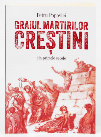 Istoria Bisericii - Graiul Martirilor Crestini