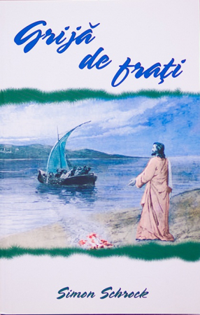 Viata crestina - Grija de frati