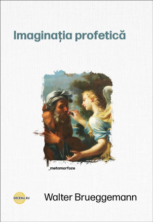 Instrumente teologice - Imaginatia profetica