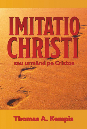 Instrumente teologice - Imitatio Christi. Urmand pe Cristos
