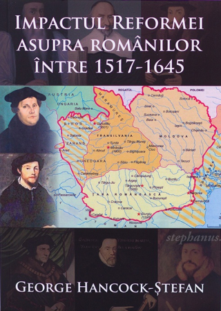 Istoria Bisericii - Impactul Reformei asupra romanilor intre 1517-1645
