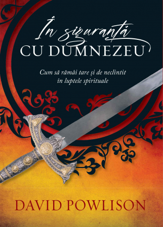 Viata crestina - In siguranta cu Dumnezeu