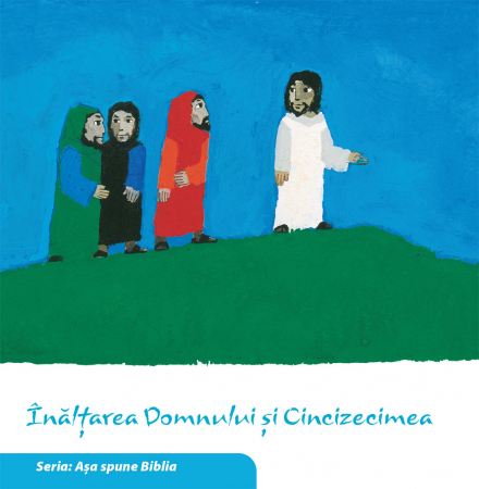 Carti - Inaltarea Domnului si Cincizecimea (Seria: Asa spune Biblia)