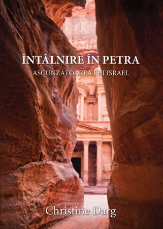 Instrumente teologice - Intalnire în Petra. Ascunzatoarea lui Israel