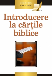 Carti - Introducere la cartile biblice