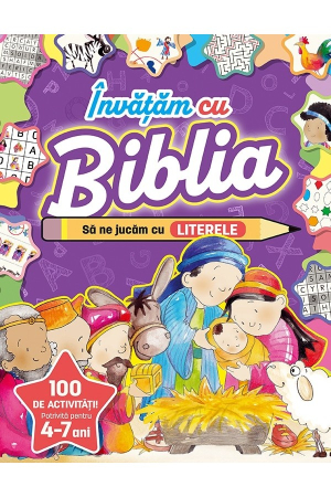 Jocuri si activitati educative - Invatam cu Biblia: Sa ne jucam cu literele