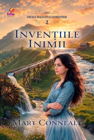 Carti - Invențiile inimii. Seria Fiicele magnatului forestier 2