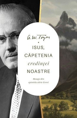 Comentarii - Isus, Capetenia credintei noastre