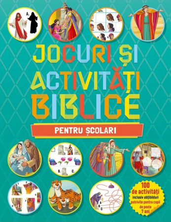 Jocuri si activitati educative - Jocuri si activitati biblice - pentru scolari