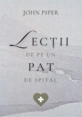 Suferinta - Lectii de pe un pat de spital