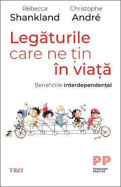 Relatii - Legaturile care ne tin in viata. Beneficiile interdependentei