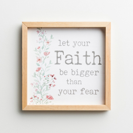 Produse din lemn - Let your faith be bigger than your fear