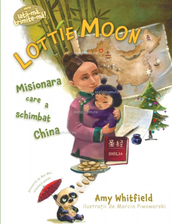 Copii - Lottie Moon misionara care a schimbat China (Seria: Iata-ma, trimite-ma!)