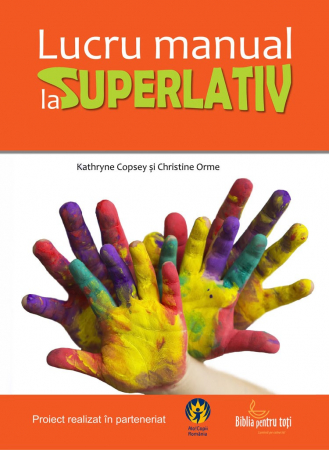 Jocuri si activitati educative - Lucru manual la superlativ