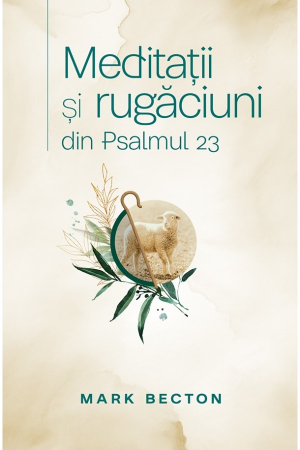 Instrumente teologice - Meditatii si rugaciuni din Psalmul 23