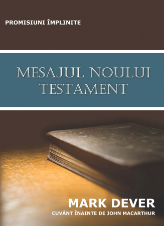 Instrumente teologice - Mesajul Noului Testament. Promisiuni implinite