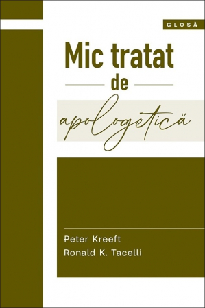 Apologetica - Mic tratat de apologetică
