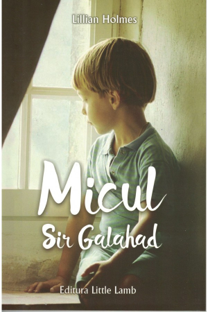 Carti - Micul Sir Galahad