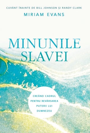 Devotional zilnic - Minunile slavei: Creând cadrul pentru revărsarea puterii lui Dumnezeu