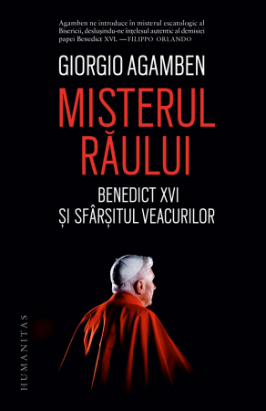 Cultura generala - Misterul raului Benedict XVI si sfarsitul veacurilor