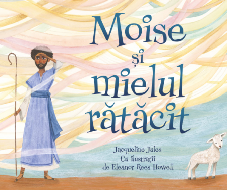 Carti - Moise si mielul ratacit