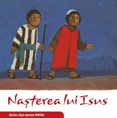 Carti - Nasterea lui Isus (Seria: Asa spune Biblia)