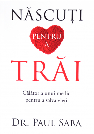 Marturii - Nascuti pentru a trai