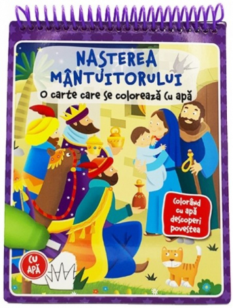 Carti - Nasterea Mantuitorului - carte de colorat cu apa