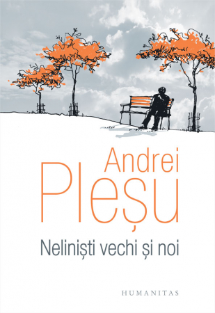 Eseuri - Nelinisti vechi si noi