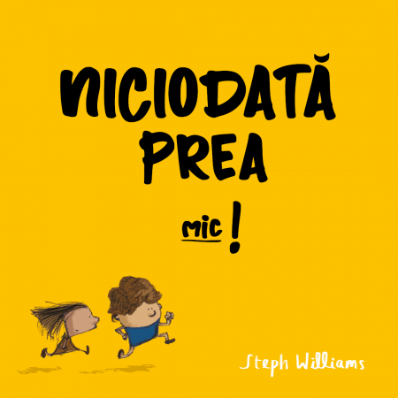 Copii - Niciodata prea mic! Seria: Eu sunt mic, dar Dumnezeu e mare