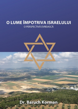 Instrumente teologice - O lume impotriva Israelului. O perspectiva evreiasca