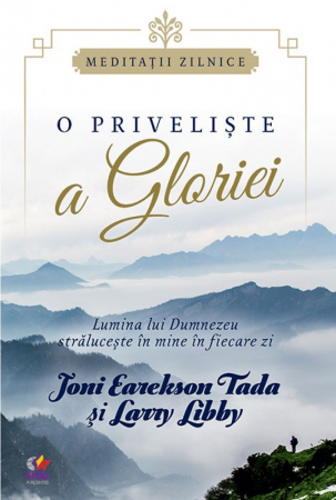 Meditatii - O priveliste a gloriei