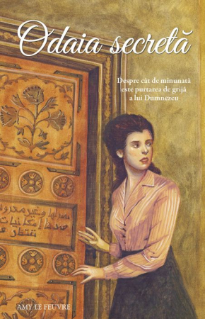 Romane - Odaia secreta