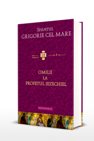 Instrumente teologice - Omilii la Profetul Iezechiel