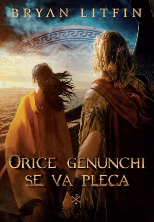 Romane - Orice genunchi se va pleca. Imperiul lui Constantin – 2