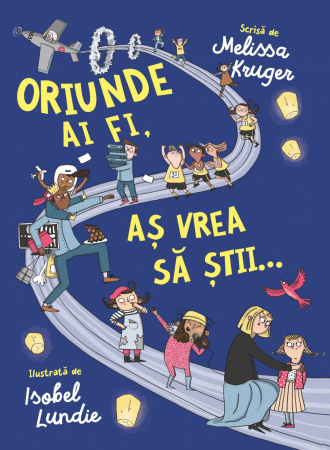Scoala Duminicala - Oriunde ai fi, as vrea sa stii...