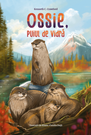 Povestiri - Ossie, puiul de vidră