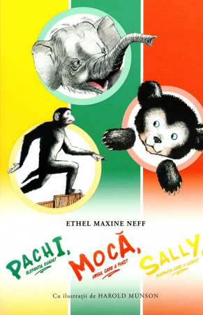 Carti - Pachi, elefantul evadat; Moca, ursul care a fugit; Sally, maimuta care a scapat