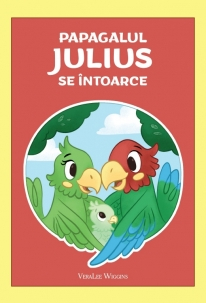 Povestiri - Papagalul Julius se intoarce