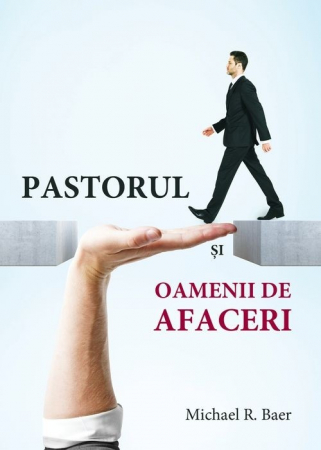 Despre afaceri - Pastorul si oamenii de afaceri