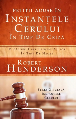 Diverse - Petitii aduse in instantele cerului in timp de criza. Rugăciuni care primesc ajutor în timp de necaz