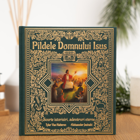 Biblii - Pildele Domnului Isus - scurte istorisiri, adevaruri eterne